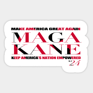 MAGA KANE Campaign Ticket Sticker